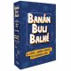 Banán, Buli, Balhé - Partijáték
