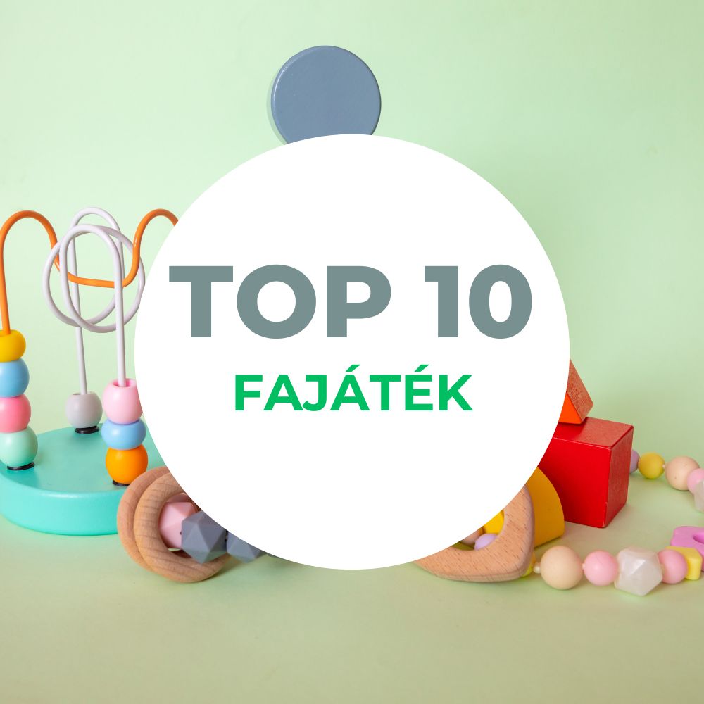 A TOP 10 legnépszerűbb fajátékunk, amelyek garantáltan lekötik a kicsiket